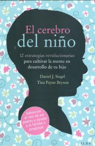 12 Estrategias revolucionarias para cultivar la mente en desarrollo de tu hijo.